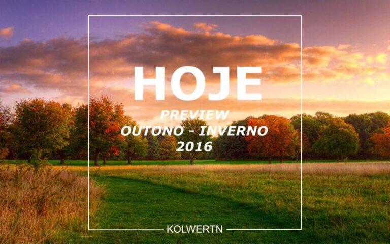 Preview Coleção Outono Inverno 2016 Kolwertn